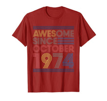 Load image into Gallery viewer, Awesome Since October 1974 Bday Gifts 45th Birthday T-Shirt