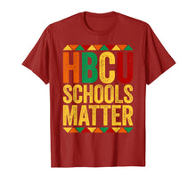 Load image into Gallery viewer, HBCU Schools Matter T-Shirt Historical Black College Alumni T-Shirt-522568