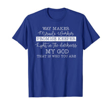 Load image into Gallery viewer, way maker miracle worker promise keeper christian faith T-Shirt-175098
