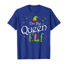 Load image into Gallery viewer, I'm The Queen Elf Funny Group Matching Family Xmas Gift T-Shirt