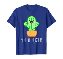 Load image into Gallery viewer, Not a Hugger Cactus | Cute Kawaii Do Not Hug Meme T-Shirt