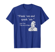 Load image into Gallery viewer, Funny Flank em and spank em T-Shirt