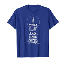 Load image into Gallery viewer, I Lit The Back Flame Candle Tshirt