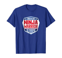 Load image into Gallery viewer, American Ninja Warrior In Training Comfortable T-Shirt