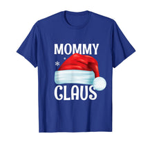 Load image into Gallery viewer, Funny Mommy Claus Christmas Matching Couple Pajama Santa T-Shirt