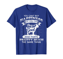 Load image into Gallery viewer, You can't buy Happiness but a Goat - Goat Lover T-Shirt