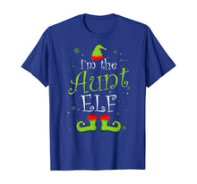 Load image into Gallery viewer, I'm The Aunt Elf Christmas Group Matching Family Xmas Gift T-Shirt