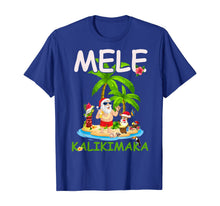 Load image into Gallery viewer, Mele Kalikimaka Santa Claus Merry Xmas Aloha Hawaii Gift T-Shirt