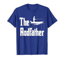 Load image into Gallery viewer, The Rodfather. Funny Fishing Tshirt for Fisherman