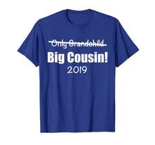 Load image into Gallery viewer, 2019 BIG COUSIN (Only Grandchild is crossed out) Funny Cute