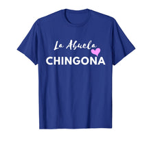 Load image into Gallery viewer, Funny La Abuela Chingona For women men heart gift T-Shirt
