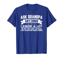 Load image into Gallery viewer, Ask Grandpa Anything Funny Father's Day T-Shirt Gift 60th