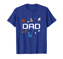 Load image into Gallery viewer, Dad Outer Space Birthday Party T-Shirt