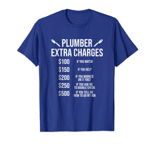 Load image into Gallery viewer, Funny Plumber T-shirt Plumber Extra Charges Tee Gift