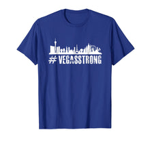 Load image into Gallery viewer, Vegas Strong T-Shirt