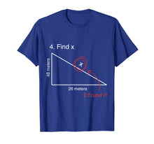 Load image into Gallery viewer, Find X T Shirt I Found It - Funny Math Science Test Teacher