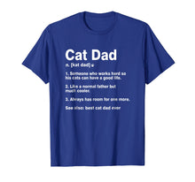 Load image into Gallery viewer, Cat Dad Definition Funny Meaning Shirt Cat Lover Father Gift