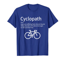 Load image into Gallery viewer, Cyclopath Funny Cycling T-Shirt for Cyclists and Bike Riders