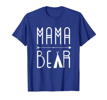 Load image into Gallery viewer, Mama Bear Mom T-shirt Mother's day