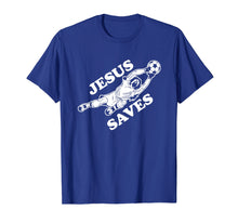 Load image into Gallery viewer, Jesus Saves Soccer Goalie t-shirt