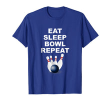 Load image into Gallery viewer, Eat Sleep Bowl Repeat Shirt | Bowling Gift Ideas