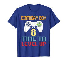 Load image into Gallery viewer, Kids Birthday Boy 8 -Time To Level Up - 8th Bday Gift Tshirt