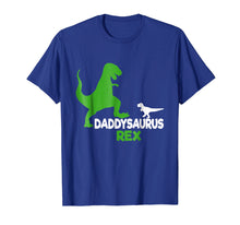 Load image into Gallery viewer, Funny Father's Day Gift Idea - Daddysaurus Rex T-Shirt