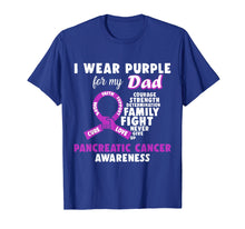 Load image into Gallery viewer, I Wear Purple For My Dad Pancreatic Cancer Awareness Tshirt
