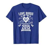 Load image into Gallery viewer, 4th Wedding Anniversary Couples Shirt Love Birds Since 2015