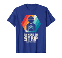 Load image into Gallery viewer, Electrician T Shirt Funny Retro Vintage Husband Dad Gift