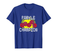 Load image into Gallery viewer, Farkle Champion Shirt Dice Game Tee for Champs