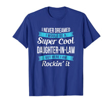 Load image into Gallery viewer, Funny Daughter in Law Tshirts Gift