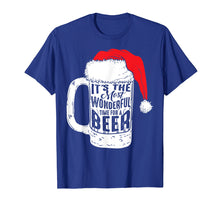 Load image into Gallery viewer, It's The Most Wonderful Time For A Beer Shirt Christmas Gift
