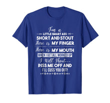 Load image into Gallery viewer, I'm A Little Smart Ass Short And Stout Funny T-Shirt