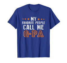 Load image into Gallery viewer, Father's Day Gift Grandpa My Favorite People Call Me Gpa
