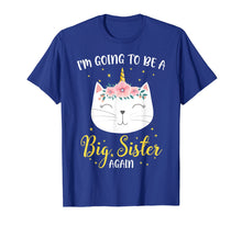 Load image into Gallery viewer, I'm Going To Be A Big Sister Again Cat Caticorn Unicorn Love