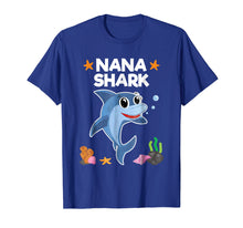 Load image into Gallery viewer, Nana Shark Shirt Grandma Birthday Mothers Day Gift T-Shirt