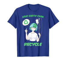 Load image into Gallery viewer, Earth Chan Shirt Earth Day Shirt Earth-Chan Meme Recycle