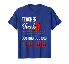 Load image into Gallery viewer, Teacher Shark Doo Doo Your Work Funny Saying Shirt