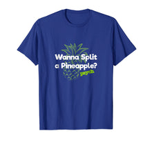 Load image into Gallery viewer, Psych Wanna Split a Pineapple Funny T-Shirt - Official Tee