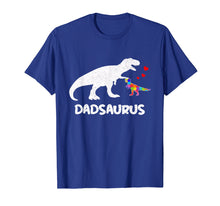 Load image into Gallery viewer, Dinosaur Dad Saurus Dadsaurus Autism Awareness Shirts Gift