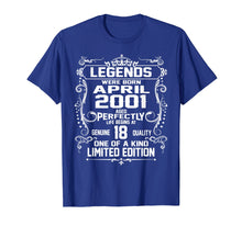 Load image into Gallery viewer, Legends Were Born In April 2001 T Shirt 18th Birthday Gifts