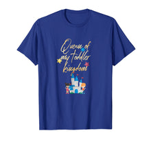 Load image into Gallery viewer, Daycare Provider Tshirt - Queen of My Toddler Kingdom