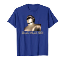 Load image into Gallery viewer, Klaatu Barada Nikto Robot SiFi T-Shirt