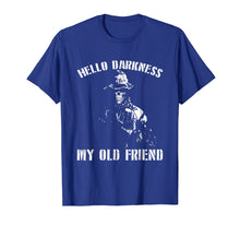 Load image into Gallery viewer, Veteran- Hello Darkness my old friend tshirt