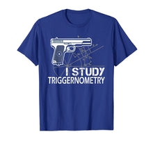 Load image into Gallery viewer, I STUDY Triggernometry T-Shirt for Math & Gun Fanatics