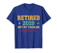 Load image into Gallery viewer, Retired 2019 Retirement Vintage T-Shirt