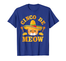 Load image into Gallery viewer, Funny Cinco de Mayo Cinco de Meow T-Shirt