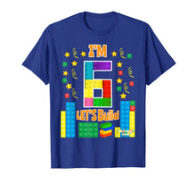 Load image into Gallery viewer, Birthday Shirt For Kids Age 6 Lets Build Blocks Bricks Theme