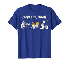 Load image into Gallery viewer, Plan For Today Welder Welder Beer Fuck Tshirt